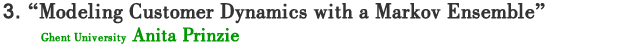 Modeling Customer Dynamics with a Markov Ensemble.by Anita Prinzie